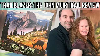 Take a hike! Trailblazer: The John Muir Trail Review
