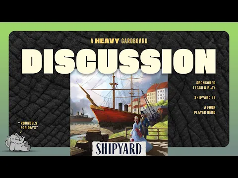 Shipyard 2nd Edition - 4p - The Discussion