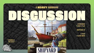 Shipyard 2nd Edition - 4p - The Discussion
