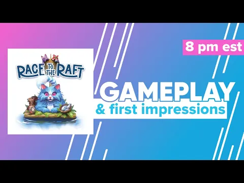 Race to the Raft Gameplay & First Impressions