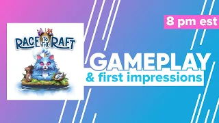 Race to the Raft Gameplay & First Impressions