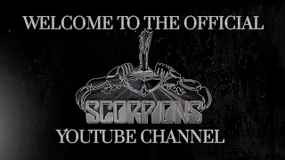 WELCOME TO THE OFFICIAL SCORPIONS YOUTUBE CHANNEL