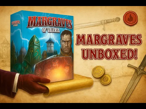 Margraves of Valeria Unboxing – What’s Inside the Box?