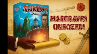 Margraves of Valeria Unboxing – What’s Inside the Box?