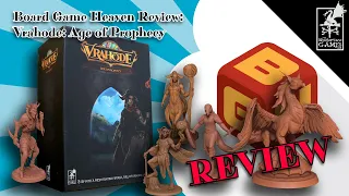 Board Game Heaven Review 220: Vrahode: Age of Prophecy (Weathervane Games)