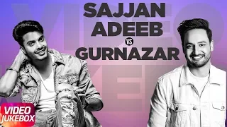 Sajjan Adeeb vs Gurnazar Chattha  | Video Jukebox | Latest Punjabi Songs 2018 | Speed Records