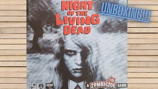 Night Of The Living Dead - Unboxing - A Zombicide Game!!!