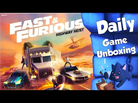 Fast & Furious: Highway Heist - Daily Game Unboxing