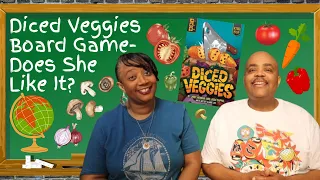 Diced Veggies Board Game - Does She Like It?