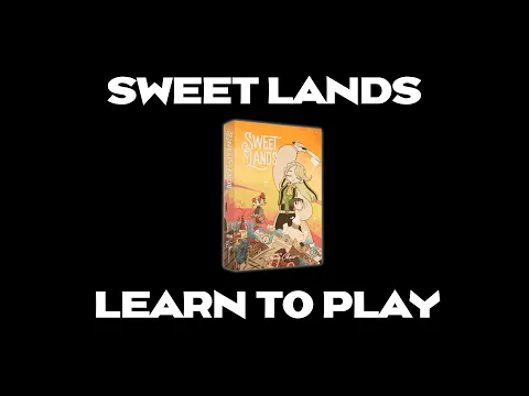 Sweet Lands - Learn to Play