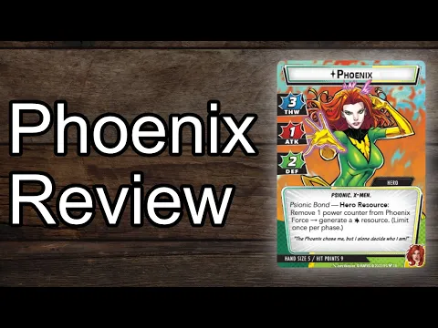 Phoenix Review for Marvel Champions (X-Men)