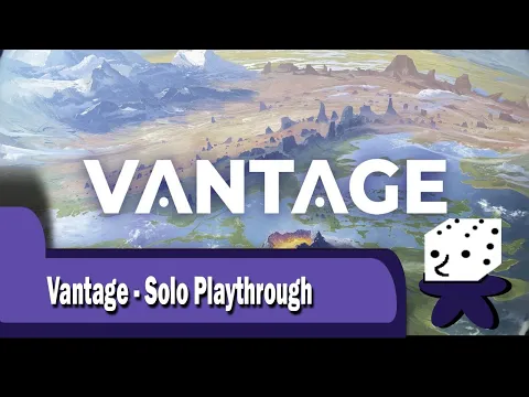 Vantage - Solo Playthrough