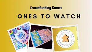 Crowdfunding Ones to Watch Episode 4