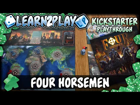 Learn to Play Presents Kickstarter Play Through for Four Horsemen