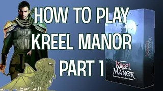 How to Play Kreel Manor Part 1: Components & Setup + GIVEAWAY!!