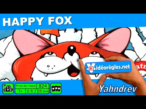 Vidéorègle Jeu de Société " HAPPY FOX " par Yahndrev (#823)