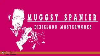 Muggsy Spanier - Dixieland Masterworks (1939-1940)
