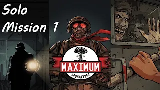 Maximum Apocalypse Solo Mission 1 Episode 5 Finale