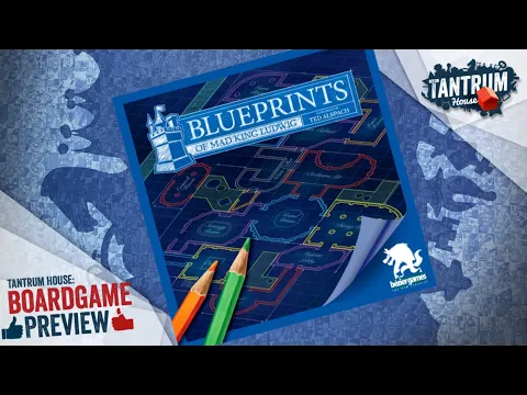 Blueprints of Mad King Ludwig Board Game Overview