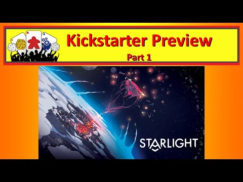 Starlight Campaign Preview - Part 1