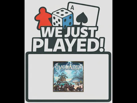 We Just Played! - Cyclades: Legendary Edition (Quick Review)