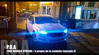 Nouvelle Ford Mondeo hybride 2014 : la conduite - Essai 3/3