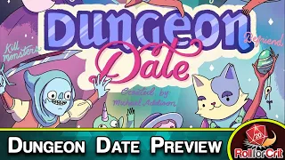 Dungeon Date Kickstarter Preview | Roll For Crit