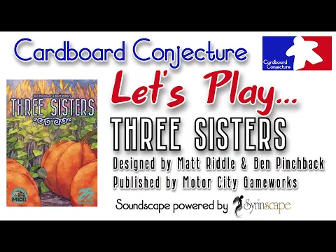 Let's play ,,, Three Sisters with Cardboard Conjecture