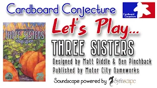 Let's play ,,, Three Sisters with Cardboard Conjecture