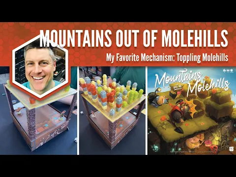 Mountains Out of Molehills: My Favorite Game Mechanism