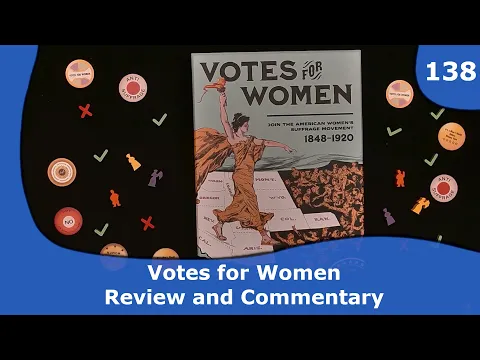 Votes for Women - Review and Commentary | 138 | CulBlu And Cardboard
