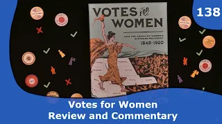 Votes for Women - Review and Commentary | 138 | CulBlu And Cardboard