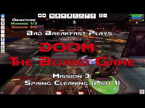 DOOM: The Board Game - Mission 3: Spring Cleaning (Part 1) | Bad Breakfast Club