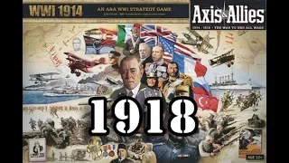 The Great War: Axis & Allies - WWI 1918