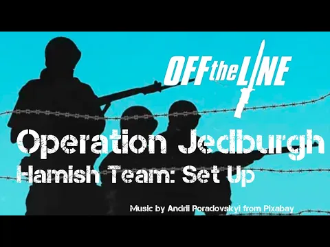 Jedburgh – Setup