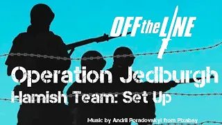 Jedburgh – Setup
