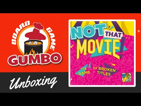 Not That Movie - Unboxing and Overview of Gameplay