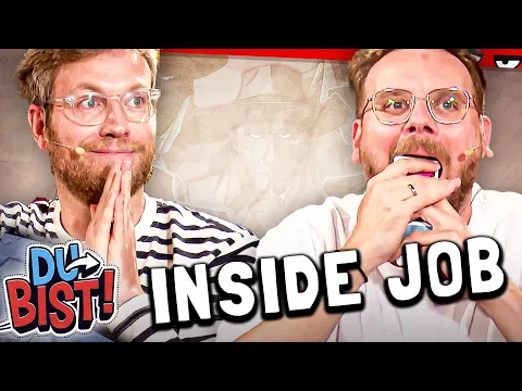 Ich bin einfach menschlich enttäuscht! Wir spielen INSIDE JOB! | Du bist!