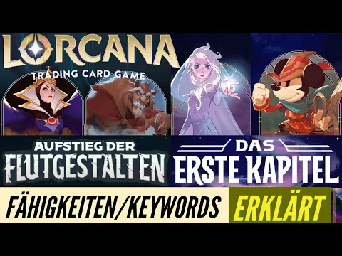 Disney Lorcana Regeln Fähigkeiten Keywords Erklärt - Erste Kapitel + Aufstieg Flutgestalten