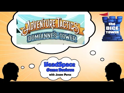 Adventure Tactics: Domianne's Tower Review - with Jason Perez