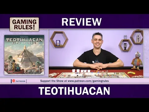 Teotihuacan - A Gaming Rules! Review