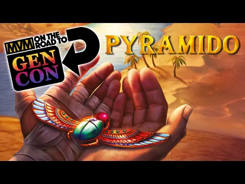 PYRAMIDO - Gen Con Preview