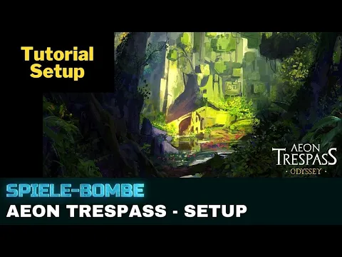 Aeon Trespass: Odyssey | Setup | Spiele-Bombe