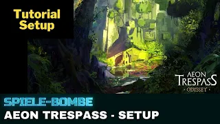 Aeon Trespass: Odyssey | Setup | Spiele-Bombe