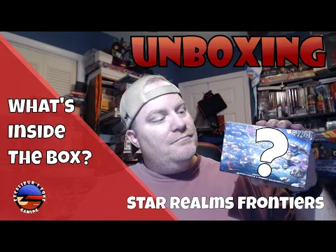 Unboxing: Star Realms Frontiers [Kickstarter] HUGE HAUL!!