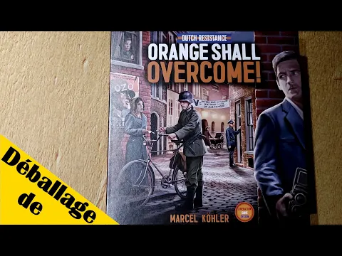 Déballage de Dutch Resistance - Orange Shall Overcome!