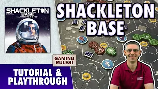 Shackleton Base - Tutorial & Playthrough