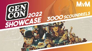 3000 Scoundrels at GenCon 2022!