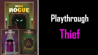 Mini Rogue Solo Gameplay - Part 12 "Criminal Performance"