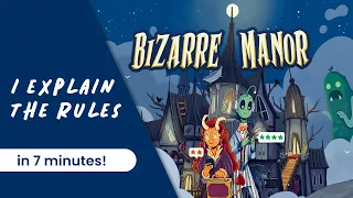 I explain the complete rules of BIZARRE MANOR in 7 minutes!